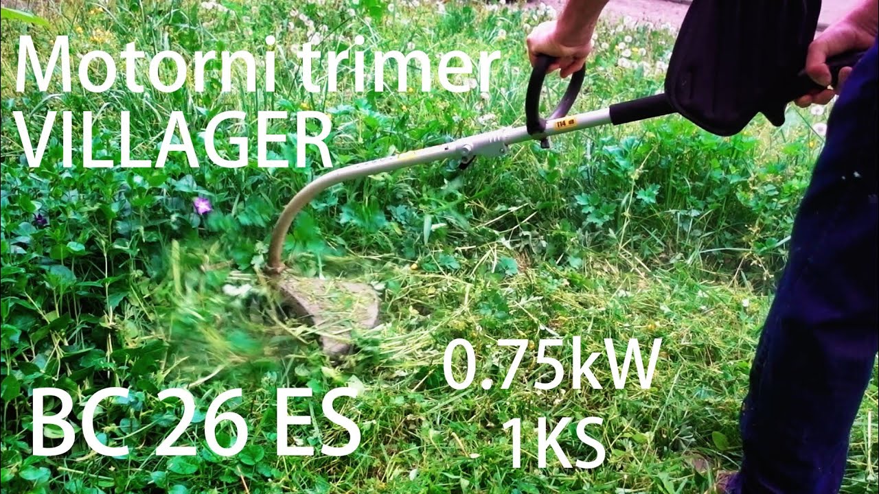 Villager 26 Es Motorni Trimer Kosilica Kosacica Male Snage 0 75kw 1ks Youtube