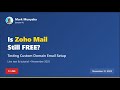 Zoho Mail Free Setup - Stream 2 - 19 November 2025