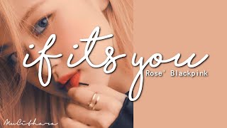 If Its you - Rose' Blackpink | Lyrics Cover