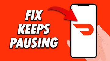 How To Fix DoorDash App Keeps Pausing 2024