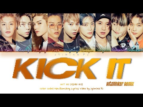 NCT 127 (엔시티 127) - '영웅 (英雄; Kick It) (Hitchhiker Remix)' Lyrics (Color Coded_Han_Rom_Eng)