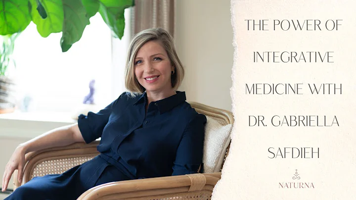 The Power of Integrative Medicine with Dr. Gabriel...