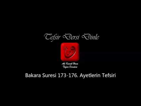 Ali Küçük - Bakara Suresi 173-176. Ayetler Tefsiri / MP3 - Ses