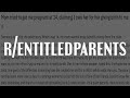 Rentitledparents  disturbing  controversial subreddits