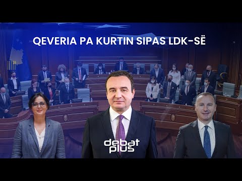 Debat Plus me Ermal Pandurin - QEVERIA PA KURTIN SIPAS LDK-së