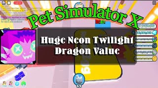 Huge Neon Twilight Dragon Value  in Pet Simulator X | Roblox Pet Sim X Secret Cat Update Values
