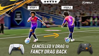 FIFA 21 | Cancelled V Drag to Fancy Drag Back | Tutorial