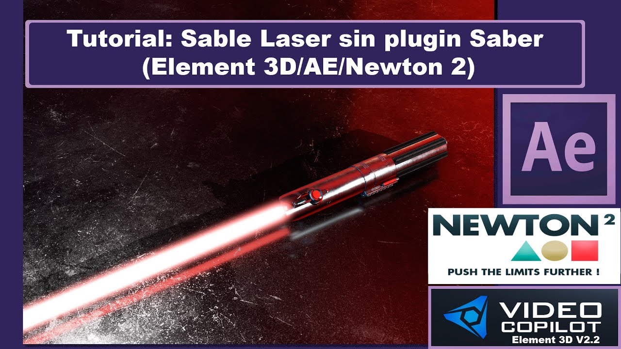 Tutorial Element 3D Sable Laser sin plugin Saber // After Effects // Newton