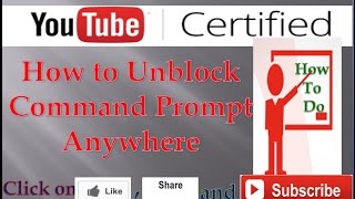 How to Unblock Command Prompt Anywhere