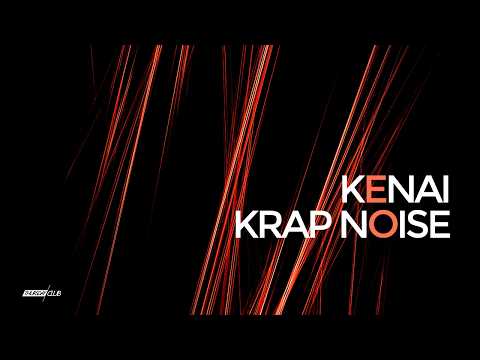 Krap Noise – Kenai (Remaster)