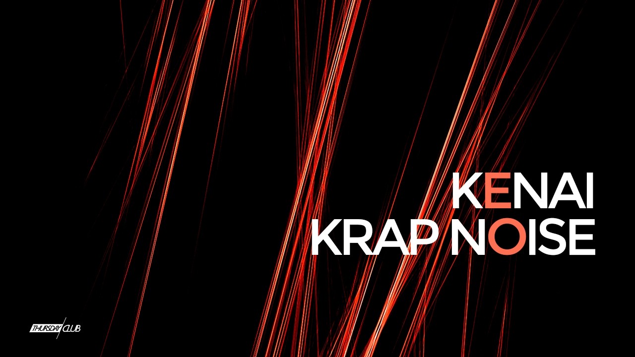 Watch Krap Noise – Kenai (Remaster) on YouTube Watch Krap Noise – Kenai (Remaster) on YouTube