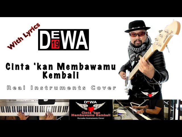 Cinta kan Membawamu Kembali - Dewa 19 - Real Instruments Cover - No Vocal - Karaoke class=