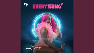 Everything - Winnie Nwagi