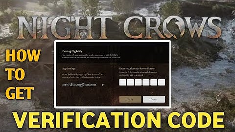 NIGHT CROWS Verification Code| How to get Verify Night Crows | How to Verify Night Crows game |