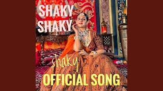 Shaky shaky official song