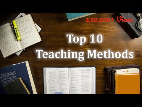 Top 10 Teaching Methods