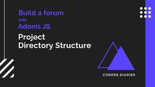 Project Directory Structure - AdonisJS 5  from scratch