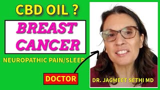 CBD Oil Helps Pain in Breast Cancer? Doctor Explains About Medical Cannabis.