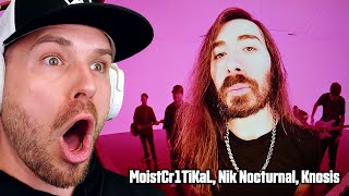 MoistCr1TiKaL, Nik Nocturnal, Knosis - All Wrong (REACTION!!!)