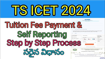 TS ICET 2024| Tuition fee & Self Reporting Step by step process