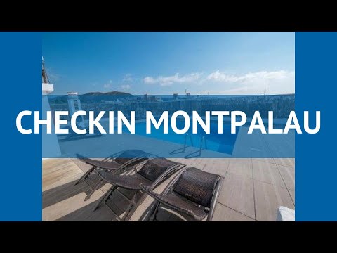 CHECKIN MONTPALAU 3* Коста Дель Маресме обзор – ЧЕКИН МОНТПАЛАУ 3* Коста Дель Маресме видео обзор