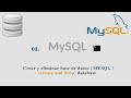 02. Crear y eliminar base de datos | MYSQL | (create and drop) database