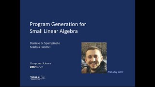 Famous Markus Püschel: Program Generation for Small-Scale Linear Algebra Wealth