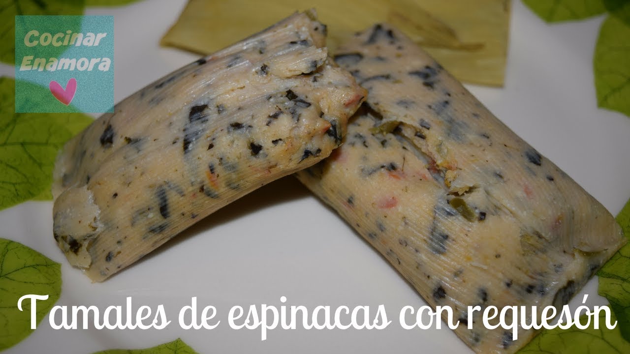 Tamales de espinacas con requesón (Vegetarianos) / Suscríbete a Cocinar  Enamora - YouTube