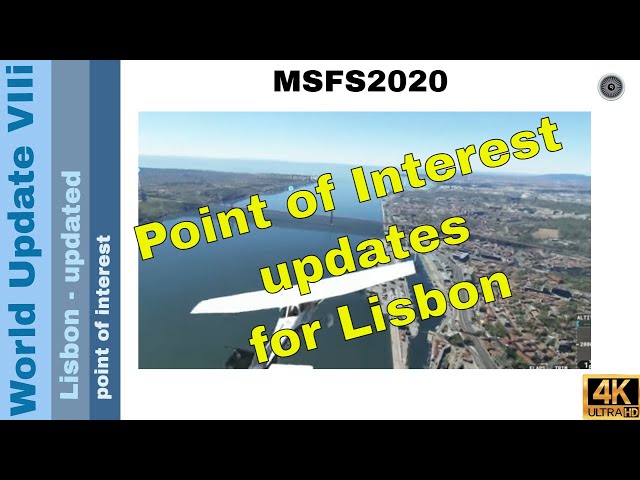 Flight Simulator 2020 - MSFS Update - World Update VIII - Lisbon updated