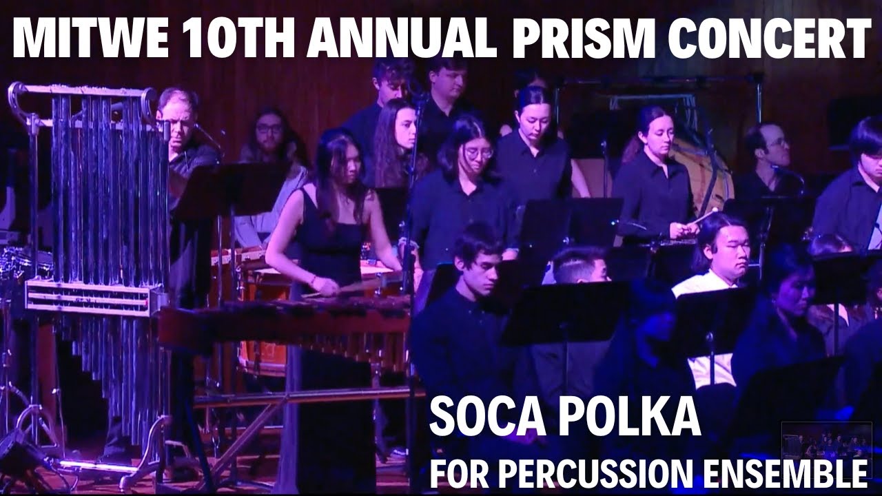 Soca Polka by Louis Kohler | Percussion Ensemble | MITWE 10th Annual Prism Concert | Sophie Lin