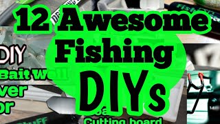 12 Awesome Fishing DIYs (  you'll LOVE  )