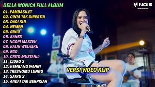 DELLA MONICA "PAMBASILET" FULL ALBUM TERBARU 2023 | VERSI VIDEO KLIP