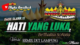 Remix Lampung_HATI YANG LUKA_Full Bass || Mixdut Andika Music @musiclampung