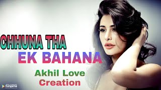 Chuna tha ek bahana (remix) | trending tiktok song| Akhil love creation| new version 2020| Resimi