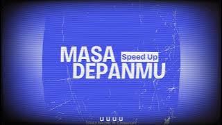 Masa Depanmu (Speed Up) - Nielz Muzik ft Chaeroel ( Lirik Video) Viral TikTok