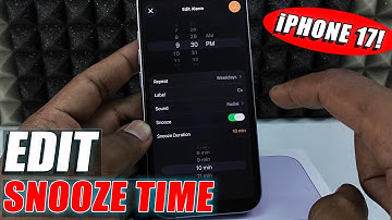 how to change snooze time on iphone 17/17 pro max?