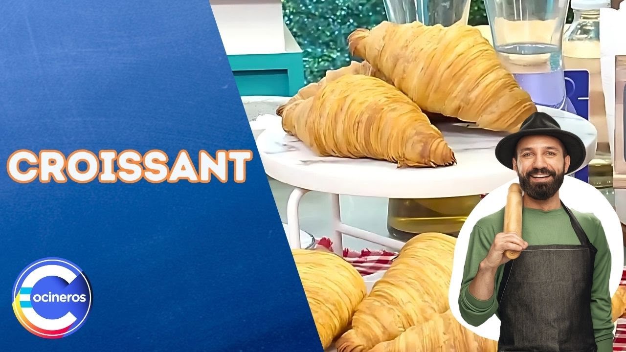 🥐 LA FÓRMULA PARA HACER LAS MEJORES CROISSANT 😍 Cocineros Argentinos
