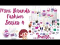 Mini Brands Fashion Series 4 - Let’s open 4 more @MiniBrands_ZURU #minibrands