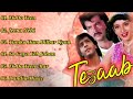 Tezaab-Movie All Songs-@adivloggar4613 Anil Kapoor-Madhuri Dixit-Hindi Jukebox Audio Songs