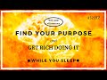 You Are Affirmations - Find Your Purpose & Get Rich (While You Sleep)