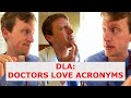 DLA Doctors Love Acronyms