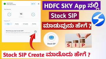 How to use Stock SIP on HDFC SKY App | Stock SIP For Beginners in Kannada | #stockmarketindia  #sip