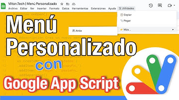 ¡Crea menús PERSONALIZADOS como un PRO con Google App Scripts! | GUÍA COMPLETA 2024