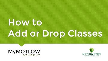 MyMOTLOW: How to Add or Drop Classes