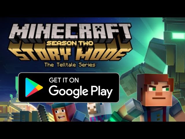 Minecraft Story Mode Season 2 on Google Play Store (COMING SOON) 