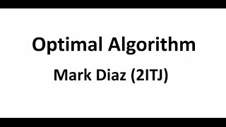Optimal Algorithm - Mark Diaz (2ITJ)