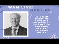 #WAMLive Doctor&#39;s Hours with Dr. Bruce Miller