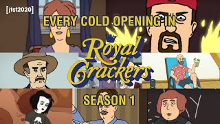 Every Cold Opening In Royal Crackers Season 1