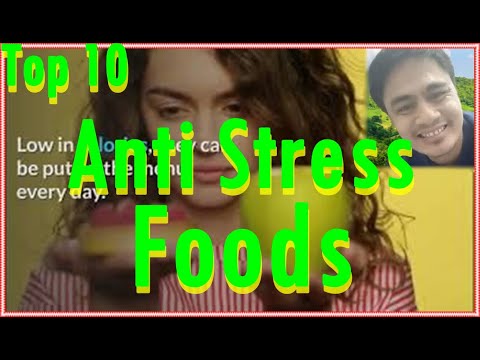 Top 10 Anti Stress Foods