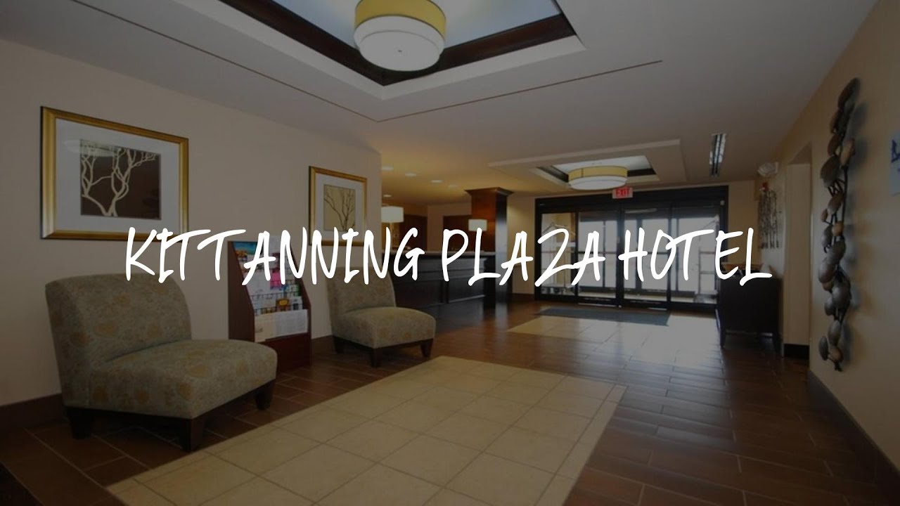 Kittanning Plaza Hotel Review Kittanning , United States of America